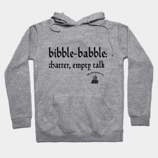 Bibble-babble Hoodie